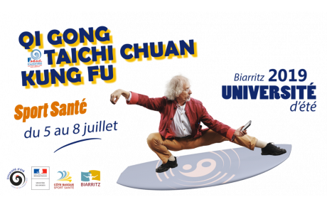 5-8 juillet 2019, Biarritz, Université d'été des Arts Martiaux et Energétiques Chinois: qui sont les intervenants? 